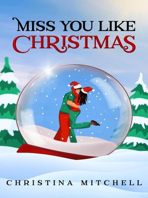 cover image of Miss You Like Christmas